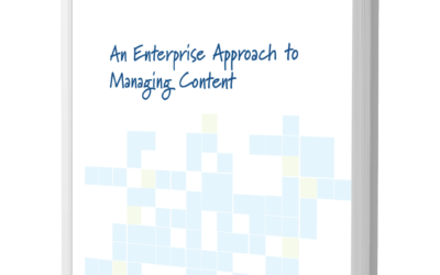 An Enterprise Approach to Managing Content