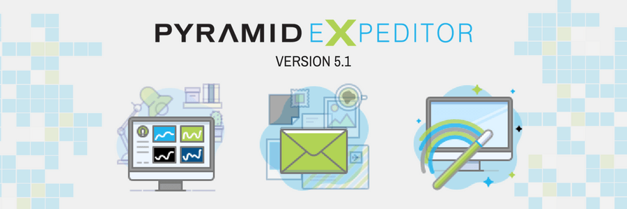 Pyramid eXpeditor 5.1 Release
