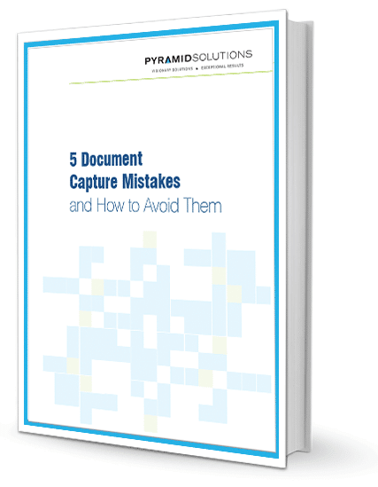 5 Document Capture Mistakes and How to Avoid Them
