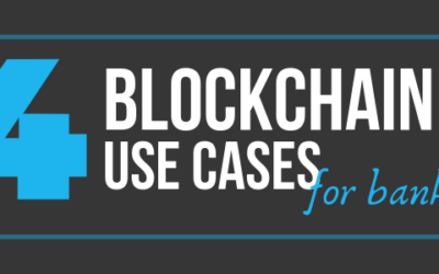 4 Banking & Finance Blockchain Use Cases