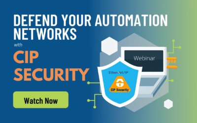 Defend Your Automation Networks with CIP Security
