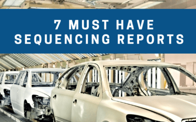 Seven Must Have Reports when Sequencing Automotive Parts