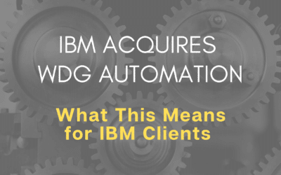 IBM Acquires WDG Automation: What This Means for IBM Clients