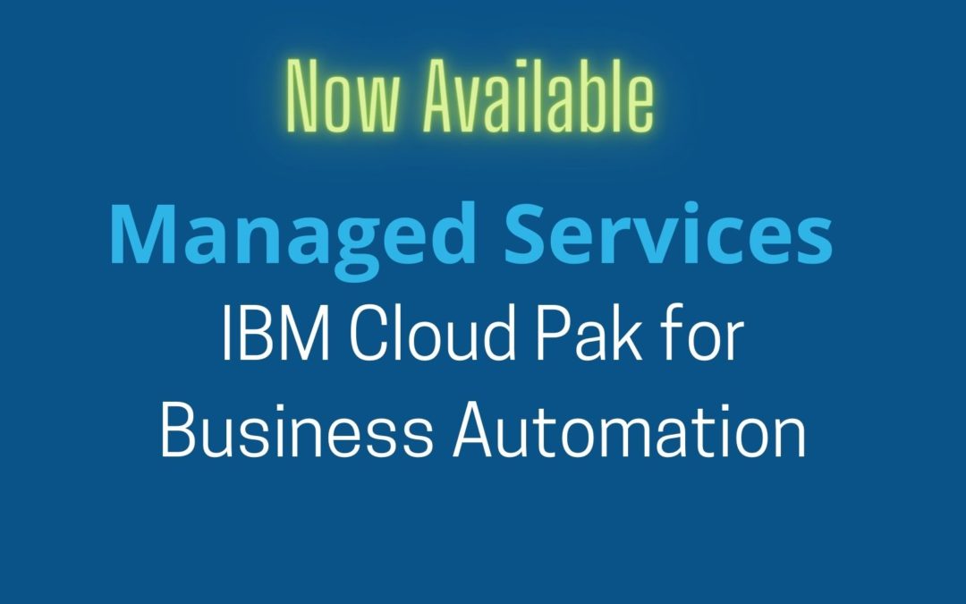 Pyramid Solutions Extends Managed Services Offerings to Now Manage IBM Cloud Pak for Business Automation Infrastructure and Applications